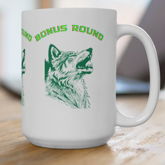 Wolf Coffee Mug,  " Bonus Round " quote, bright lettering, funny design coffee cup