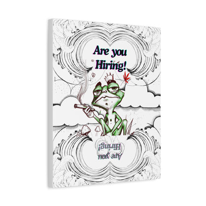 Weed Print, Funny High Frog " Are You Hiring? " Quote Poster, Wall Art Decor